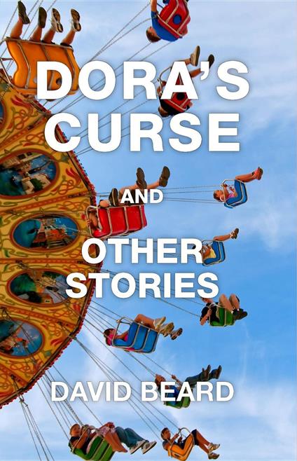 Dora's Curse and Other Stories