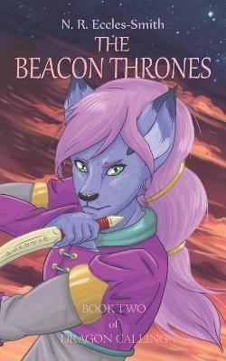 The Beacon Thrones - Naomi Ruth Eccles-Smith - cover