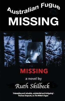 Missing - Ruth Skilbeck - cover