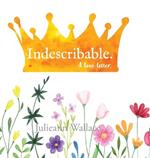 Indescribable.: A love letter