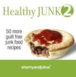 Healthy Junk 2: 50 More Junk Foods Made Healthy