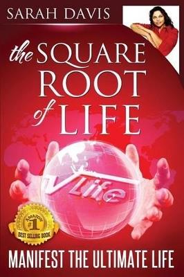 Manifest the Ultimate Life: Square Root of Life Series - Sarah Jayne Davis - cover