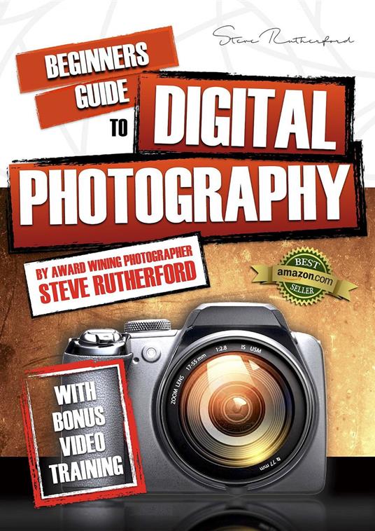 Beginners Guide to Digital Photography