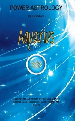 Power Astrology - Aquarius - L Sharp - cover