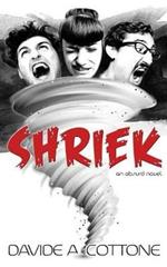 Shriek: An Absurd Novel
