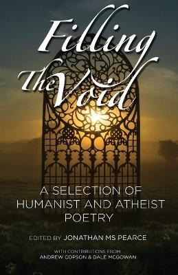 Filling the Void: A Selection of Humanist and Atheist Poetry - cover