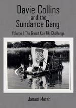 Davie Collins and the Sundance Gang