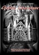 Gothic Literature: A Collection Of Gothic Short Stories