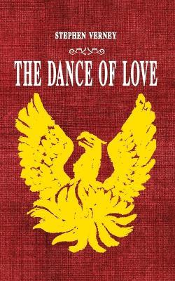 The Dance of Love - Stephen Verney - cover