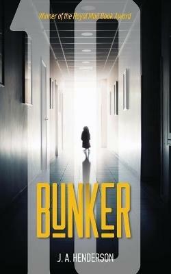 Bunker Ten - Jan-Andrew Henderson - cover