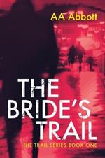 The Bride's Trail