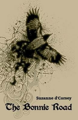 The Bonnie Road - Suzanne D'Corsey - cover