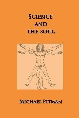 Science and the Soul - Michael Pitman - cover