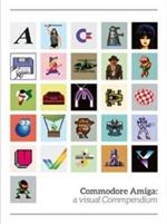 Commodore Amiga: a visual compendium