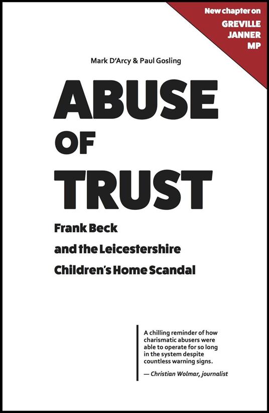 Abuse of Trust - Frank Beck and the Leicestershire Children’s Home Scandal