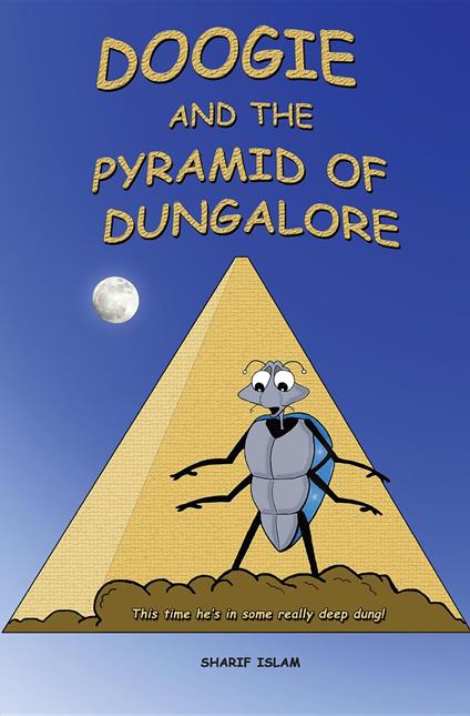 Doogie and the Pyramid of Dungalore - Sharif Islam - ebook