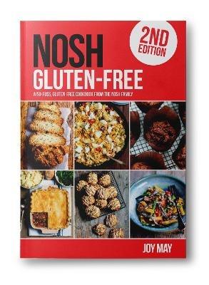 NOSH Gluten-Free: A No-Fuss, Gluten-Free Cookbook from the NOSH Family - Joy May - cover