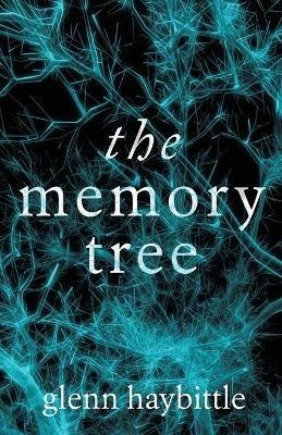 The Memory Tree - Glenn Haybittle - cover