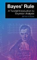 Bayes' Rule: A Tutorial Introduction to Bayesian Analysis