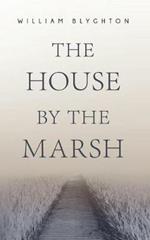 The House by the Marsh