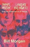 Thomas Merton, Lawrence Ferlinghetti, and the Protection of All Beings