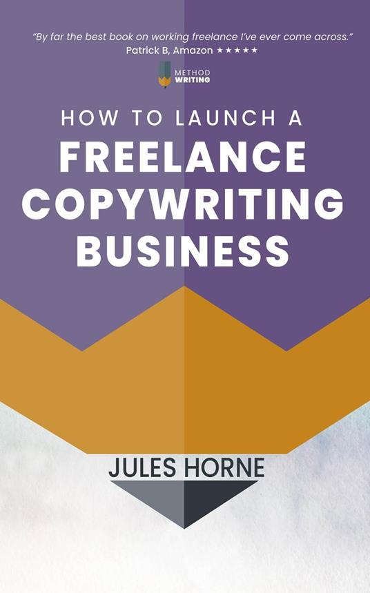 How to Launch a Freelance Copywriting Business