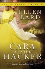 Cara and the Hacker