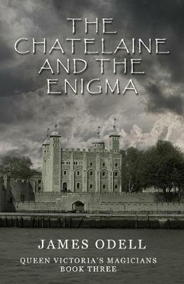 The Chatelaine and the Enigma - James Odell - cover