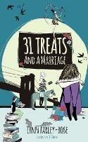 31 Treats and a Marriage - Lynn Farley-Rose - cover