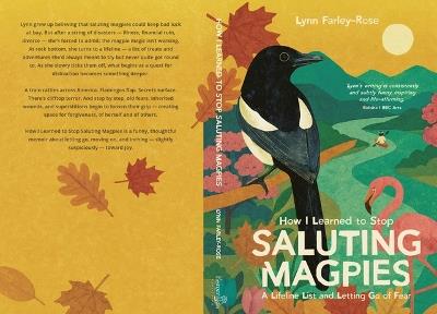 How I Learned to Stop Saluting Magpies: A Lifeline List and Letting Go of Fear - cover