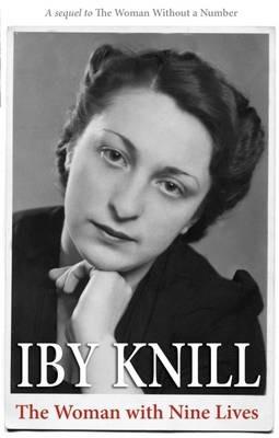 The Woman with Nine Lives - Iby Knill - cover