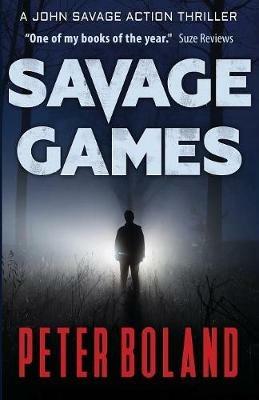 Savage Games - Peter Boland - cover