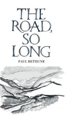 The Road, So Long - Paul Bethune - cover