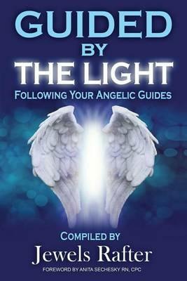 Guided By The Light: Following Your Angelic Guides - cover