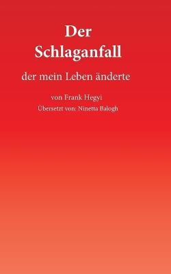 Der Schlaganfall - Frank Hegyi - cover
