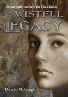 A Wistful Legacy - Don E McGregor - cover