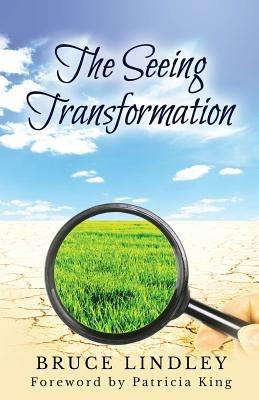 The Seeing Transformation - Bruce Lindley - cover