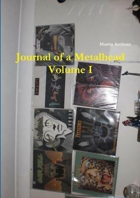 Journal of a Metalhead - Martin Anthony - cover
