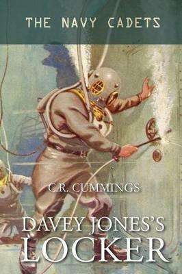 Davey Jones' Locker: The Navy Cadets - C.R. Cummings - cover
