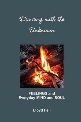 Dancing with the Unknown - Lloyd Fell - cover