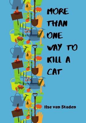 More Than One Way to Kill a Cat - Ilse Van Staden - cover