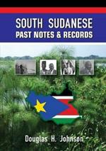 South Sudanese Past Notes & Records
