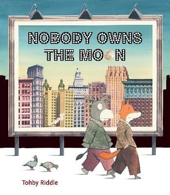 Nobody Owns the Moon - Tohby Riddle - cover