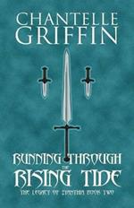 Running Through the Rising Tide: The Legacy of Zyanthia - Book Two