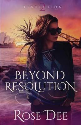 Beyond Resolution - Rose Dee - cover