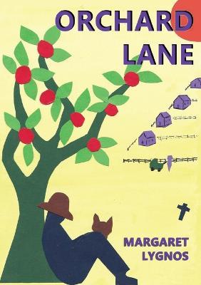 Orchard Lane - Margaret Lygnos - cover