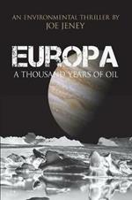 Europa: A Thousand Years of Oil