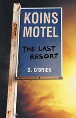 Koins Motel: The Last Resort