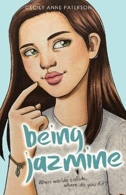 Being Jazmine - Cecily Anne Paterson - cover