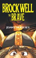 Brockwell the Brave - Jenny Woolsey - cover
